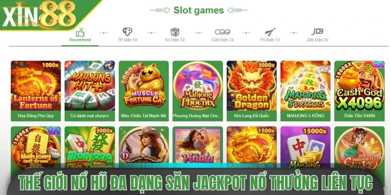 Thế giới nổ hũ đa dạng săn jackpot nổ thưởng liên tục