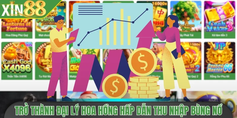 Trở thành đại lý hoa hồng hấp dẫn thu nhập bùng nổ